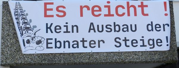 Ein weiteres Banner gegen den Ausbau